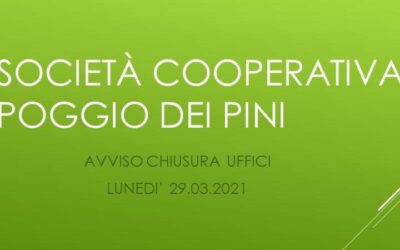 Avviso chiusura uffici Cooperativa 29 marzo 2021