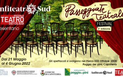 Passeggiate Teatrali Festival 2^ edizione sabato 21 maggio ore 19 Parco XXII Ottobre 2008 a Poggio dei Pini, Capoterra