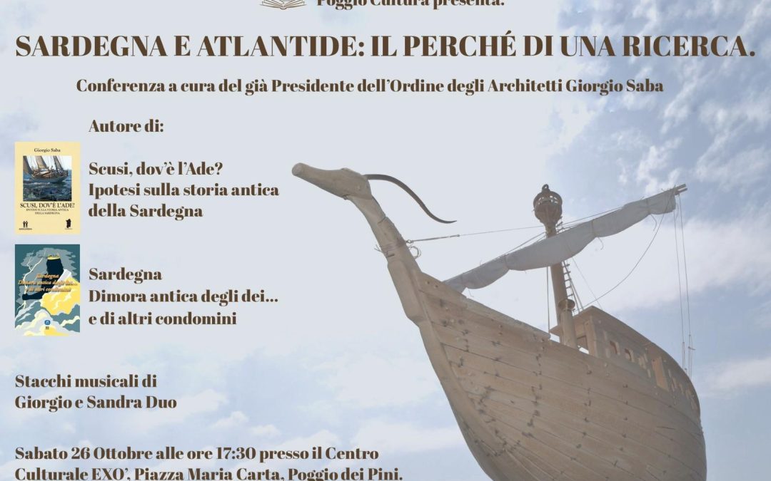 Conferenza Sardegna e Atlantide: il perché di una ricerca