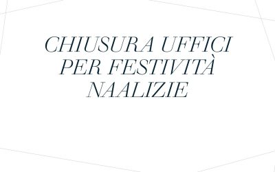 Chiusura uffici per festività natalizie.